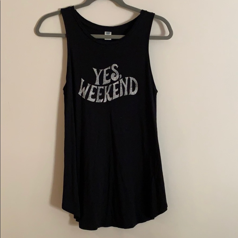 Yes, Weekend tank top